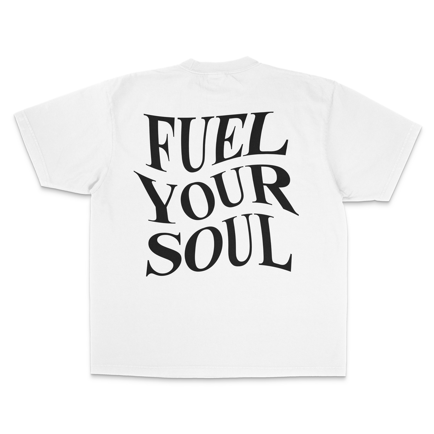 "FUEL YOUR SOUL" T-Shirt | White